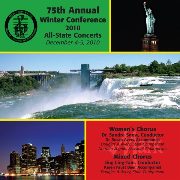 NYSSMA New York State School Music Association 75th Annual Winter Conference 2010 All-State Concerts - Women's Chorus - Mixed Chorus