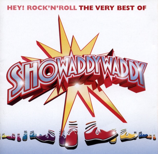 Hey Rock ‘n’ Roll (The Very Best of Showaddywaddy)
