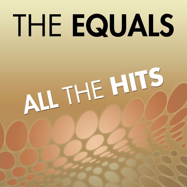 All The Hits of the Equals (Re-Recorded Versions)