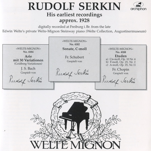 Rudolf Serkin: His Earliest Recordings