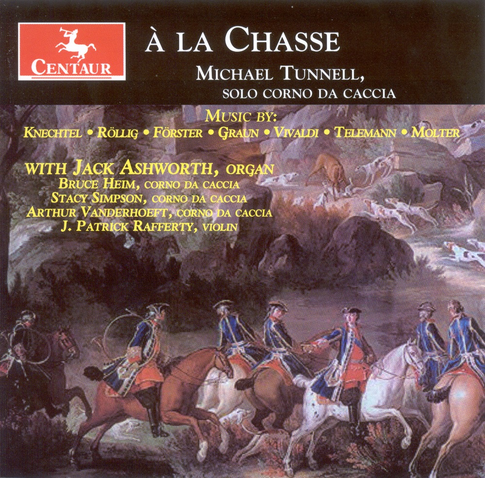 Обложка альбома «Corno Di Caccia Recital: Tunnell, Michael – Knechtel, J.G. - Rollig, J.G. - Forster, C. - Graun, J.G. - Vivaldi, A. - Telemann, G.P. - Molter, J.M.» — Michael Tunnell, Bruce Heim, Jack Ashworth, Stacey Simpson, J. Patrick Rafferty & Arthur Vanderhoef