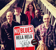 Hela, Hela - No Blues