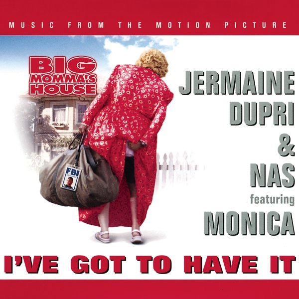 I've Got To Have It (feat. Monica) - EP