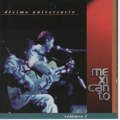 Décimo Aniversario, Vol. I