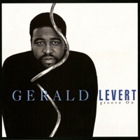 Groove On - Gerald Levert