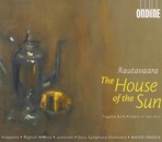 Rautavaara: Auringon Talo (The House of the Sun)