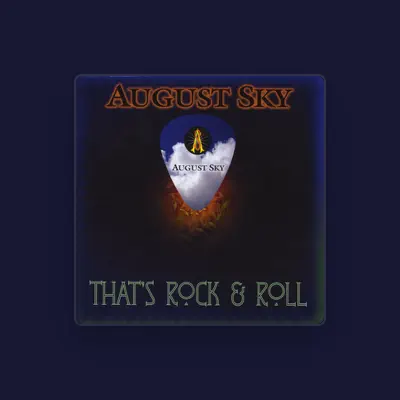 Listen to August Sky, watch music videos, read bio, see tour dates & more!