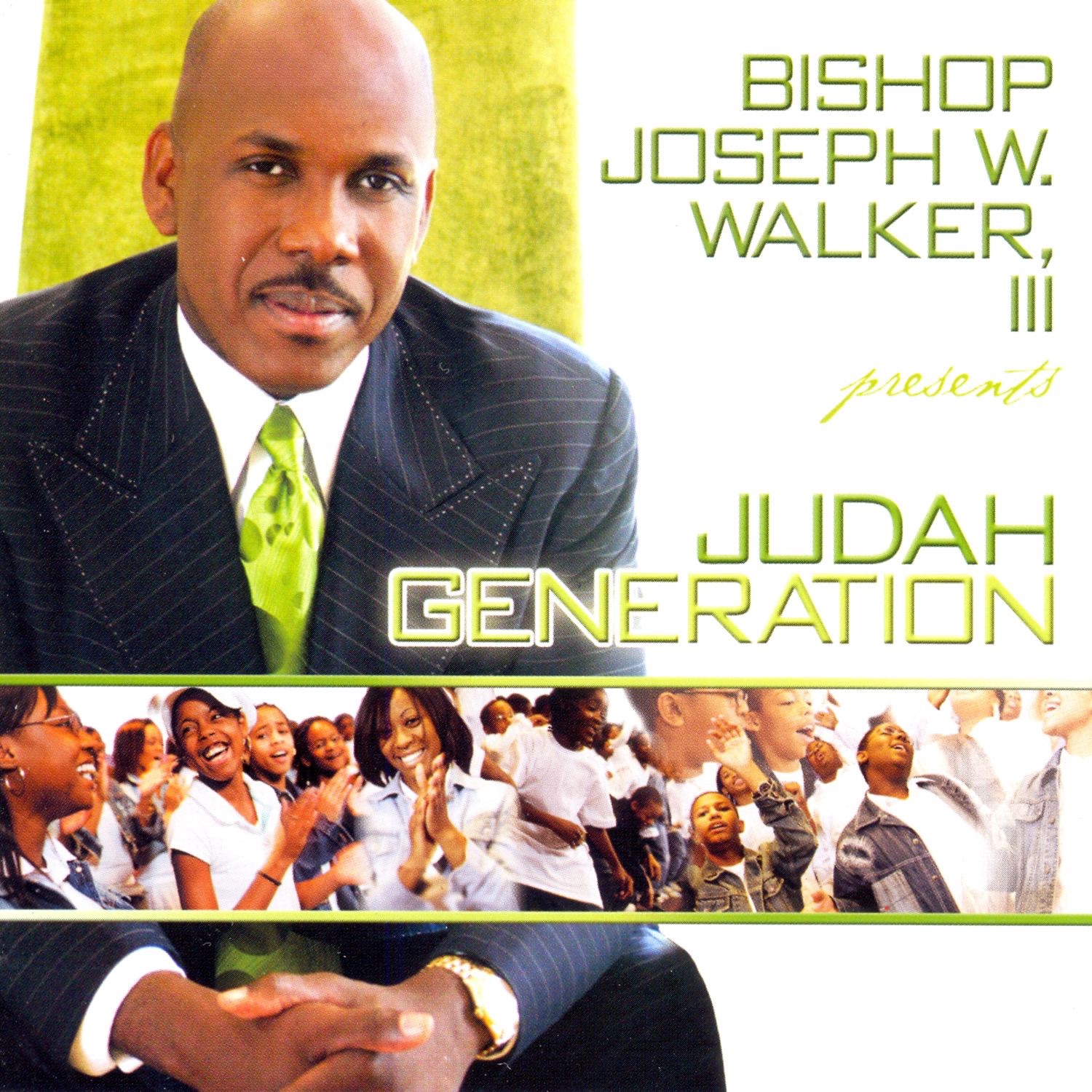 Bishop Joseph W. Walker, III Presents Judah Generation