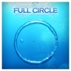 Full Circle (Remixes) [feat. The Stetz]