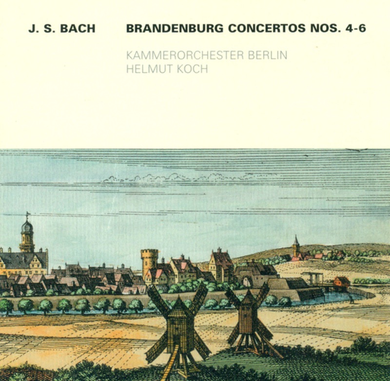Обложка альбома «Bach: Brandenburg Concertos Nos. 4-6» — Berlin Chamber Orchestra & Helmut Koch