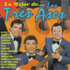 Lo Mejor de... Los Tres Ases - Los Tres Ases