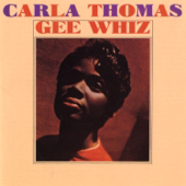Cover art for Gee Whiz, Look At His Eyes by Carla Thomas