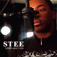 Songs About Her - Stee