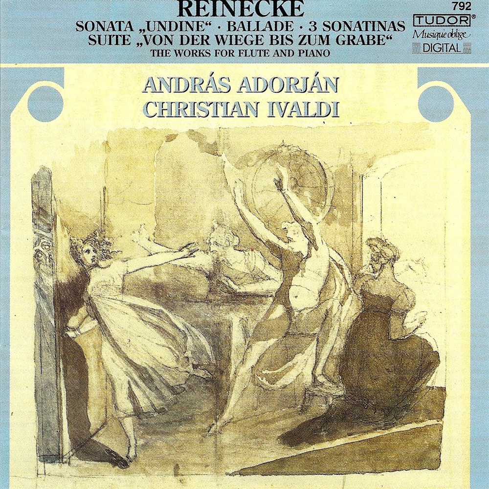 Обложка альбома «Reinecke: Flute Sonata, "Undine", Von Der Wiege Bis Zum Grabe, Violin Sonatinas, Op. 108, Nos. 1-3 & Ballade» — Christian Ivaldi & Andras Adorjan