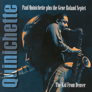 The Kid from Denver, Tenor Sax Sessions from the Rare Dawn Series
