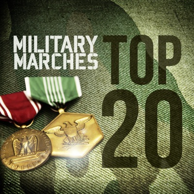 Military Marches - Top 20