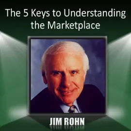 The 5 Keys to Understanding the Marketplace (Unabridged)
