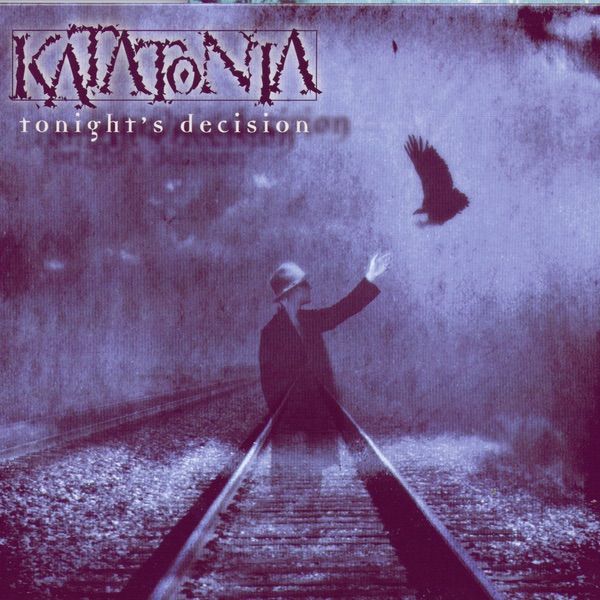 Katatonia – Tonight's Decision