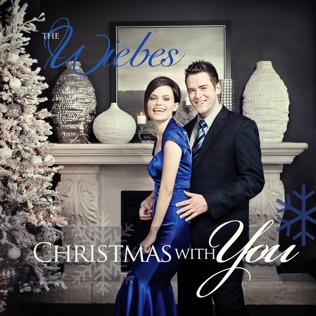 The Wiebes Christmas With You