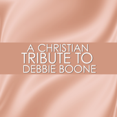 A Christian Tribute to Debbie Boone - The Worship Crew