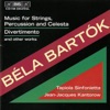 Bartok: Music for Strings, Percussion and Celesta - Divertimento and Other Works