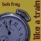 Strong, After the Fall - Bob Frey lyrics