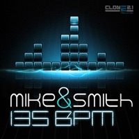 135 Bpm - Single - Mike & Smith
