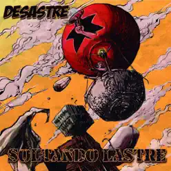 Soltando Lastre - Desastre