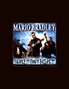 Listen to Mario Bradley, watch music videos, read bio, see tour dates & more!