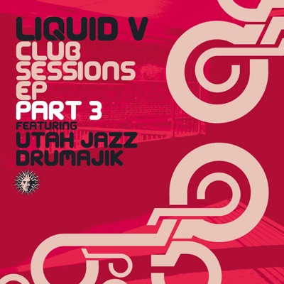 Liquid V Club Sessions, Pt. 3 - EP