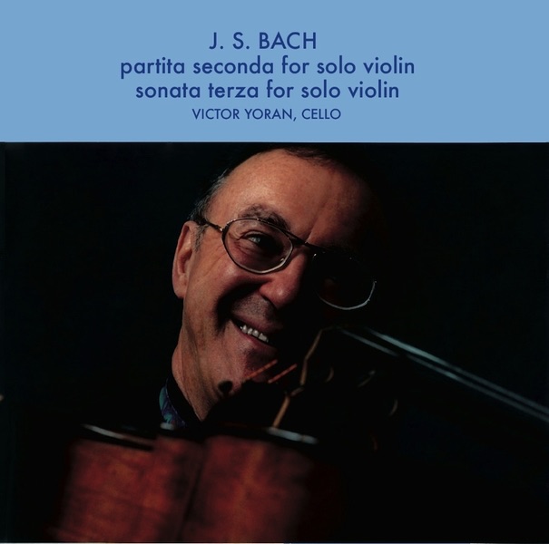 Обложка альбома «Bach's Violin Pieces On the Cello: Partita seconda and Sonata terza» — Victor Yoran