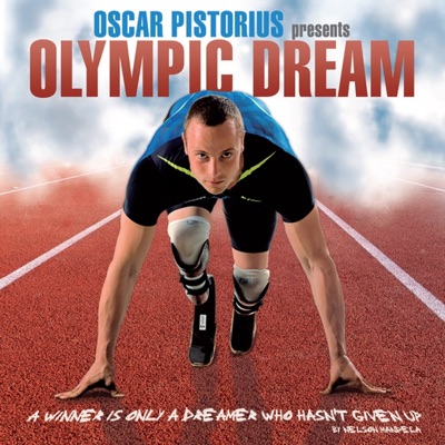 Oscar Pistorius Presents: Olympic Dream