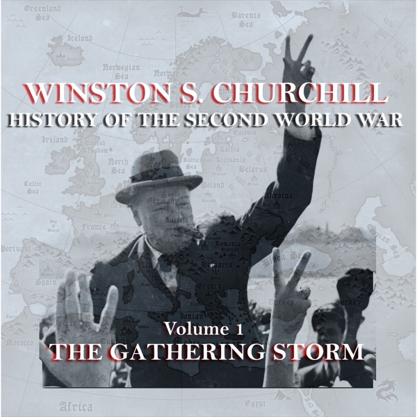 History of the Second World War, Vol. 1: The Gathering Storm