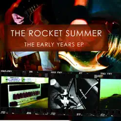 The Early Years EP - The Rocket Summer