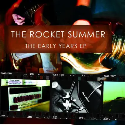 The Early Years EP - The Rocket Summer