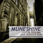 Gotta Feeling (feat. D-Sisive & Shad) (Single)