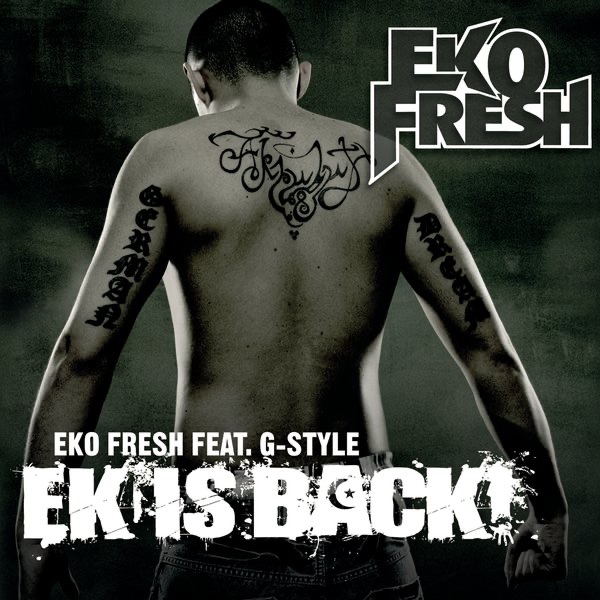 Обложка альбома «Ek Is Back (feat. G-Style) - Single» — Eko Fresh & G-Style