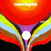 Tame Impala - Half Full Glass of Wine