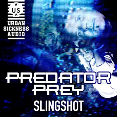 Listen to Slingshot by Predator Prey