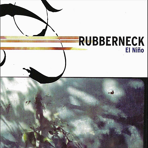 Обложка альбома «El Niño» — Rubberneck