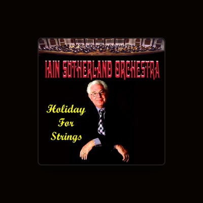 Listen to Iain Sutherland Orchestra, watch music videos, read bio, see tour dates & more!