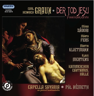 C. H. Graun: The Death of Jesus - passion-cantata