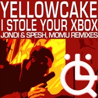I Stole Your Xbox EP - Yellowcake