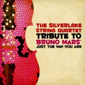 Silverlake String Quartet Tribute to Bruno Mars' "Just The Way You Are" artwork