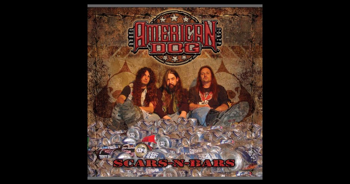 Scars #39 N #39 Bars American Dog的專輯 Apple Music Scars #39 N #39 Bars American Dog的專輯 Apple Music