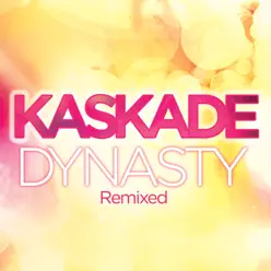 Dynasty (Alex Rich Remix) [feat. Haley] - Single - Kaskade