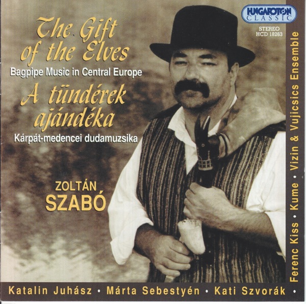 The Gift Of The Elves - Bagpipe Music in Central Europe