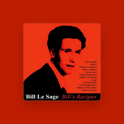 Listen to Bill Le Sage, watch music videos, read bio, see tour dates & more!