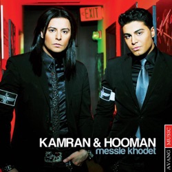KAMRAN & HOOMAN - Messle Khodet