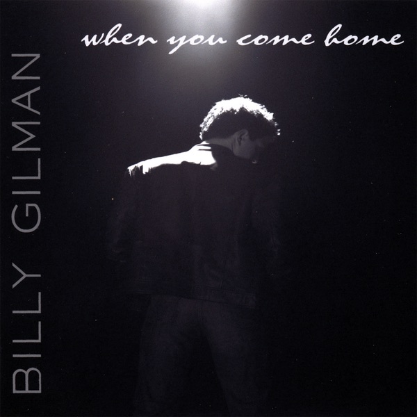 Обложка альбома «When You Come Home» — Billy Gilman